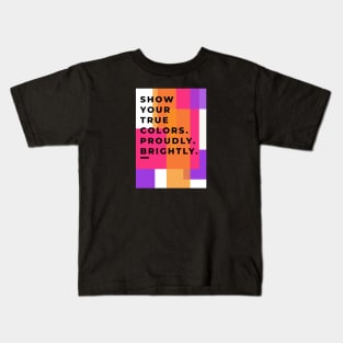 Show Your True Colors Kids T-Shirt